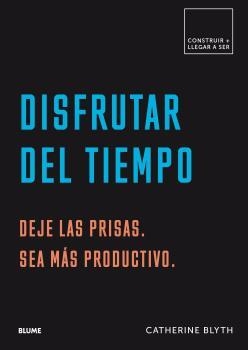 DISFRUTAR DEL TIEMPO | 9788417492564 | BLYTH, CATHERINE | Llibreria La Gralla | Librería online de Granollers