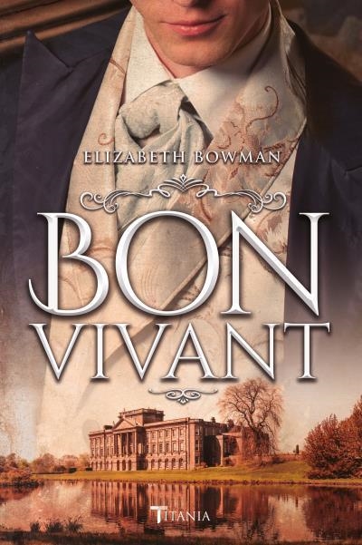 BON VIVANT | 9788416327621 | BOWMAN, ELIZABETH | Llibreria La Gralla | Librería online de Granollers