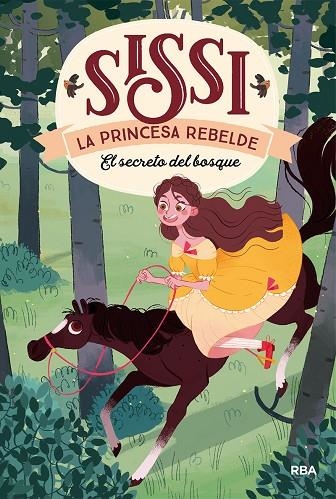 SISSI  LA PRINCESA REBELDE 1. EL SECRETO DEL BOSQUE | 9788427213654 | VILLALOBOS M. C. | Llibreria La Gralla | Librería online de Granollers