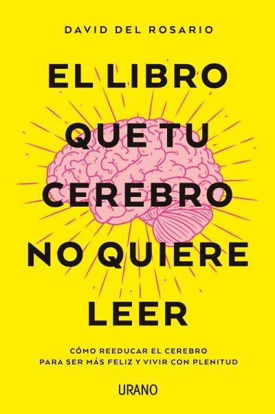 LIBRO QUE TU CEREBRO NO QUIERE LEER, EL | 9788416720620 | DEL ROSARIO, DAVID | Llibreria La Gralla | Librería online de Granollers