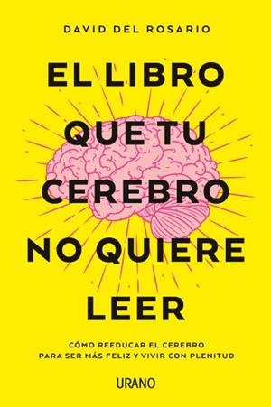 LIBRO QUE TU CEREBRO NO QUIERE LEER, EL | 9788416720620 | DEL ROSARIO, DAVID | Llibreria La Gralla | Llibreria online de Granollers