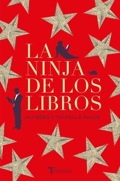 NINJA DE LOS LIBROS, EL  | 9788416327645 | BERG, ALI/KALUS, MICHELLE | Llibreria La Gralla | Llibreria online de Granollers