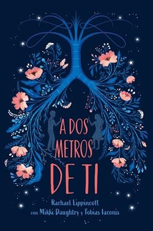 A DOS METROS DE TI | 9788417605025 | LIPPINCOTT, RACHAEL | Llibreria La Gralla | Librería online de Granollers