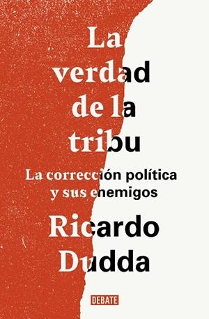 VERDAD DE LA TRIBU, LA | 9788499929149 | DUDDA, RICARDO | Llibreria La Gralla | Librería online de Granollers