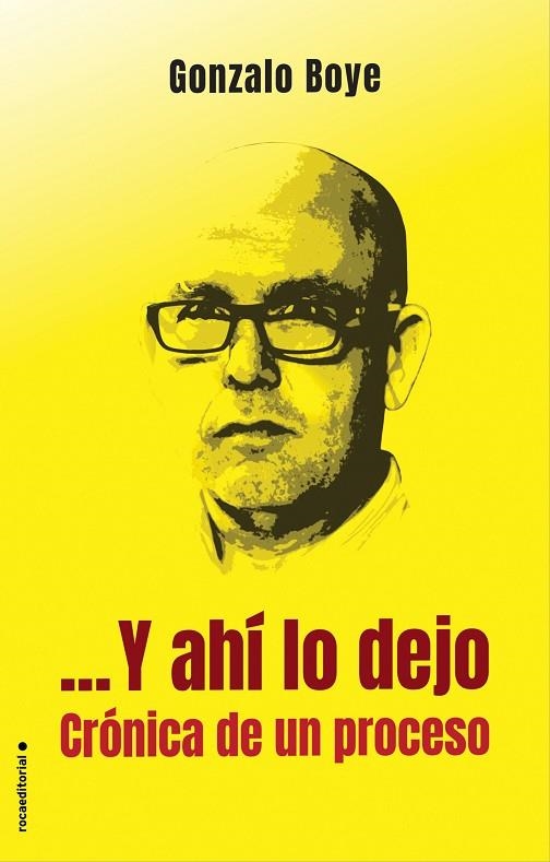 Y AHÍ LO DEJO | 9788417305765 | BOYE, GONZALO | Llibreria La Gralla | Librería online de Granollers