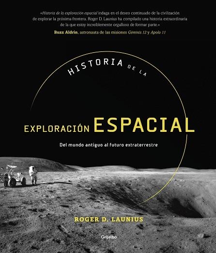 HISTORIA DE LA EXPLORACIÓN ESPACIAL | 9788417338749 | LAUNIUS, ROGER D. | Llibreria La Gralla | Llibreria online de Granollers