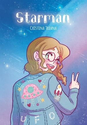 STARMAN | 9788494616792 | TRIANA, CRISTINA | Llibreria La Gralla | Librería online de Granollers