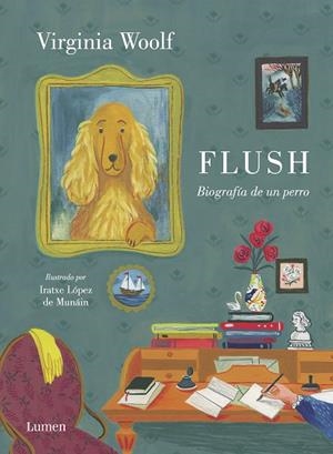 FLUSH | 9788426406040 | WOOLF, VIRGINIA/LÓPEZ DE MUNÁIN, IRATXE | Llibreria La Gralla | Librería online de Granollers