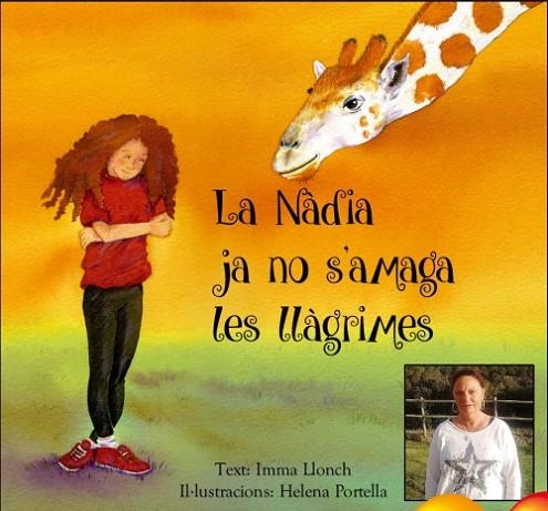 NÀDIA JA NO S'AMAGA LES LLÀGRIMES, LA | 9788461796991 | LLONCH GRANÉ, IMMA | Llibreria La Gralla | Llibreria online de Granollers
