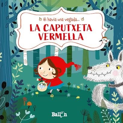HI HAVIA UNA VEGADA LA CAPUTXETA VERMELLA | 9789403211510 | PUT, KATLEEN | Llibreria La Gralla | Librería online de Granollers