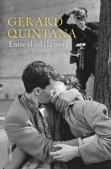 ENTRE EL CEL I LA TERRA | 9788466424806 | QUINTANA, GERARD | Llibreria La Gralla | Llibreria online de Granollers