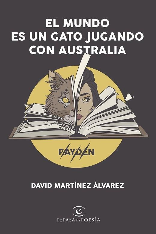 MUNDO ES UN GATO JUGANDO CON AUSTRALIA, EL | 9788408206606 | MARTÍNEZ ÁLVAREZ. RAYDEN, DAVID | Llibreria La Gralla | Librería online de Granollers