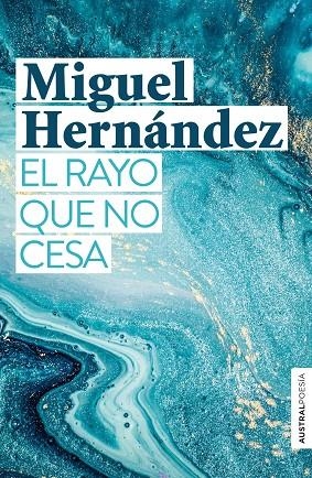 RAYO QUE NO CESA, EL (BOLSILLO) | 9788467055207 | HERNÁNDEZ, MIGUEL | Llibreria La Gralla | Librería online de Granollers