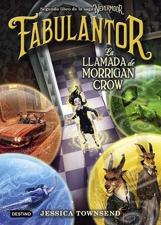 FABULANTOR. LA LLAMADA DE MORRIGAN CROWN | 9788408205425 | TOWNSEND, JESSICA | Llibreria La Gralla | Llibreria online de Granollers