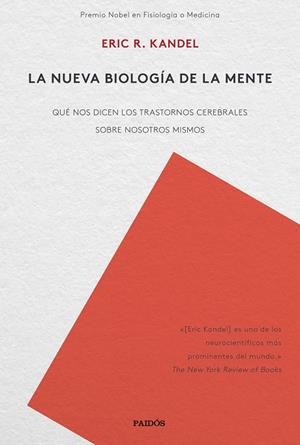 NUEVA BIOLOGÍA DE LA MENTE, LA | 9788449335655 | KANDEL, ERIC R. | Llibreria La Gralla | Librería online de Granollers