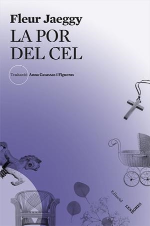 POR DEL CEL, LA | 9788494904936 | JAEGGY, FLEUR | Llibreria La Gralla | Librería online de Granollers
