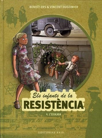 INFANTS DE LA RESISTÈNCIA 4, ELS. L'ESCALADA | 9788417759070 | ERS, BENOÎT/DUGOMIER, VINCENT | Llibreria La Gralla | Librería online de Granollers
