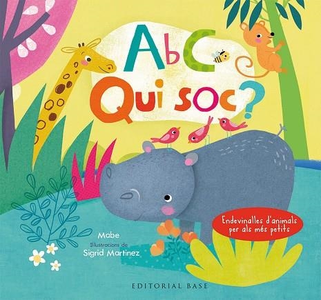 ABC. QUI SÓC? ENDEVINALLES D'ANIMALS PER ALS MÉS PETITS (CATALÀ-ANGLÈS) | 9788417183066 | MABE/MARTINEZ, SÍGRID | Llibreria La Gralla | Llibreria online de Granollers