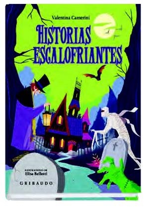HISTORIAS ESCALOFRIANTES | 9788417127329 | CAMERINI, VALENTINA | Llibreria La Gralla | Librería online de Granollers