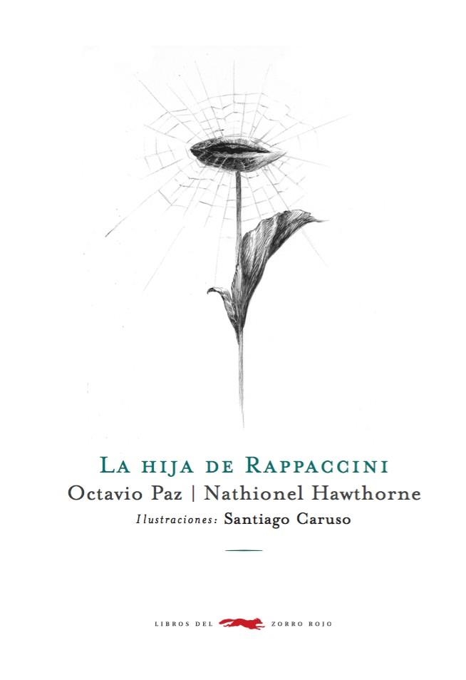 HIJA DE RAPACCINI, LA | 9788494416026 | HAWTHORNE, NATHANIEL / PAZ, OCTAVIO | Llibreria La Gralla | Llibreria online de Granollers