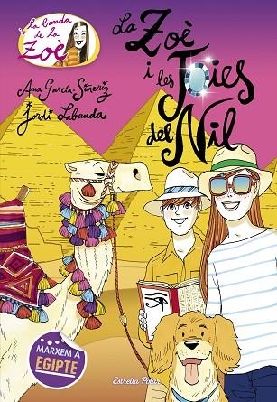 ZOÈ I LES JOIES DEL NIL, LA | 9788491377382 | GARCÍA-SIÑERIZ, ANA | Llibreria La Gralla | Llibreria online de Granollers