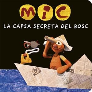 MIC. LA CAPSA SECRETA DEL BOSC | 9788424664787 | TV3 | Llibreria La Gralla | Llibreria online de Granollers