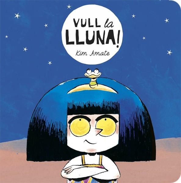 VULL LA LLUNA | 9788424664138 | AMATE, KIM | Llibreria La Gralla | Librería online de Granollers