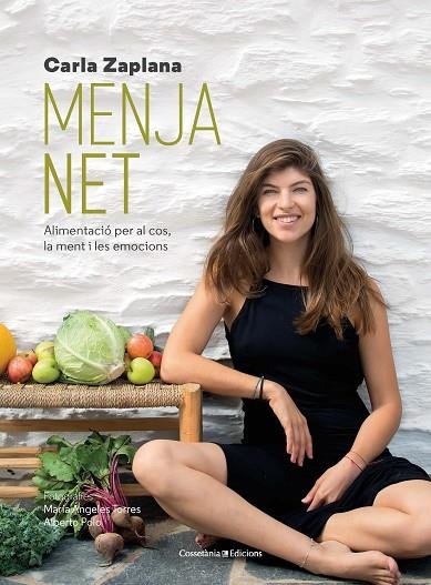 MENJA NET | 9788490347997 | ZAPLANA VERGÉS, CARLA | Llibreria La Gralla | Librería online de Granollers