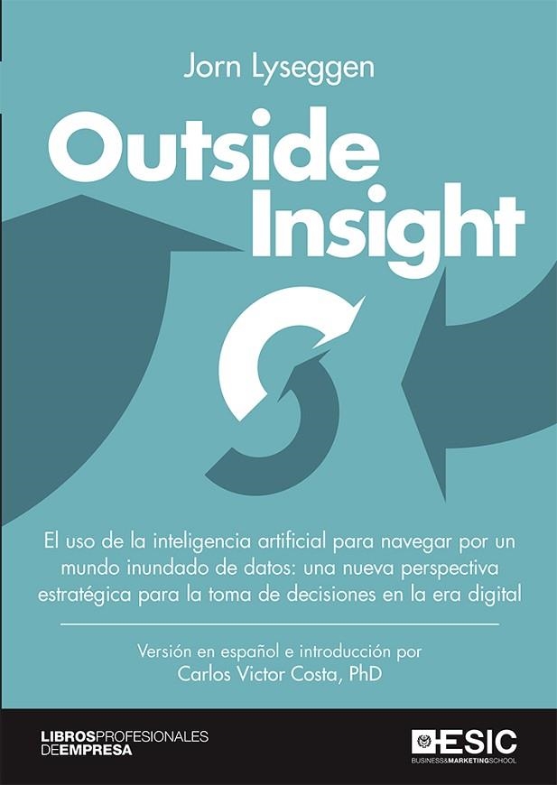 OUTSIDE INSIGHT | 9788417513481 | LYSEGGEN, JORN | Llibreria La Gralla | Llibreria online de Granollers