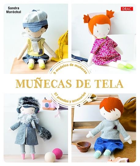 MUÑECAS DE TELA | 9788498746266 | MARÉCHAL, SANDRA | Llibreria La Gralla | Librería online de Granollers
