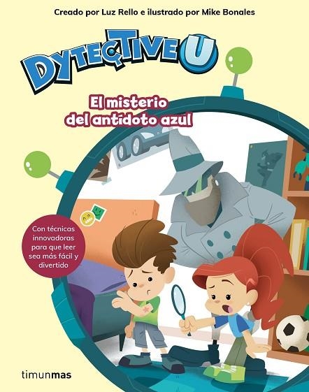 DYTECTIVEU. EL MISTERIO DEL ANTÍDOTO AZUL | 9788408201670 | RELLO, LUZ | Llibreria La Gralla | Llibreria online de Granollers