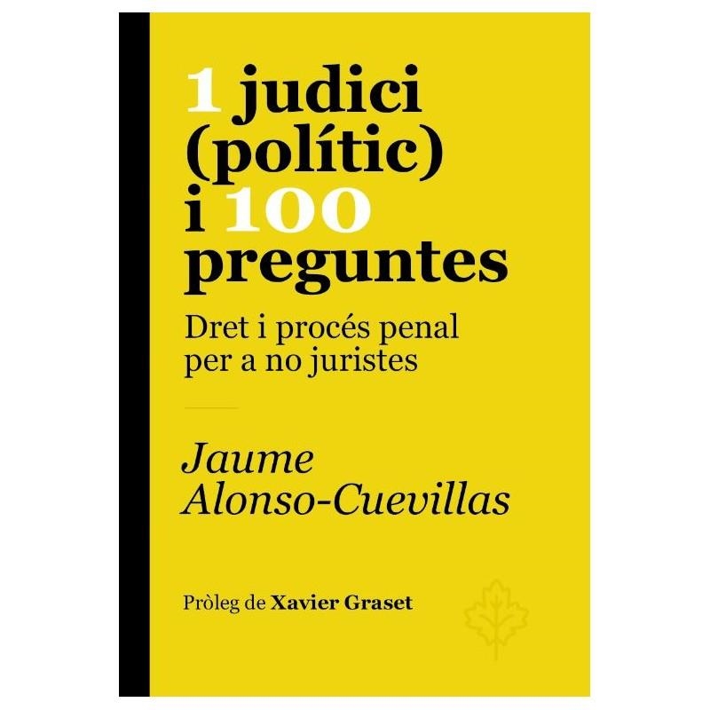 1 JUDICI (POLÍTIC) I 100 PREGUNTES | 9788415315612 | ALONSO-CUEVILLAS, JAUME | Llibreria La Gralla | Llibreria online de Granollers
