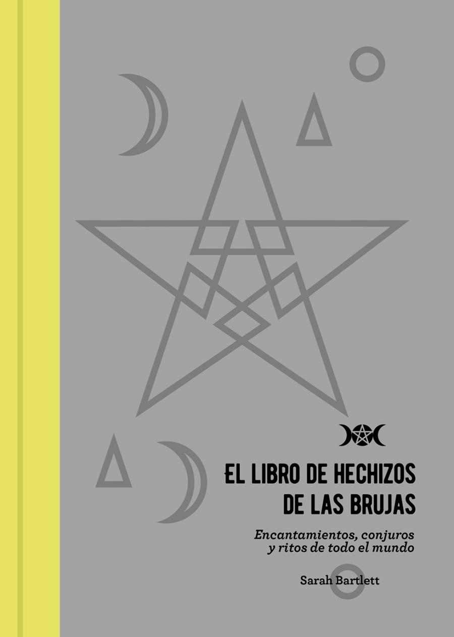 LIBRO DE HECHIZOS DE LAS BRUJAS, EL  | 9788441540804 | BARTLETT, SARAH | Llibreria La Gralla | Llibreria online de Granollers