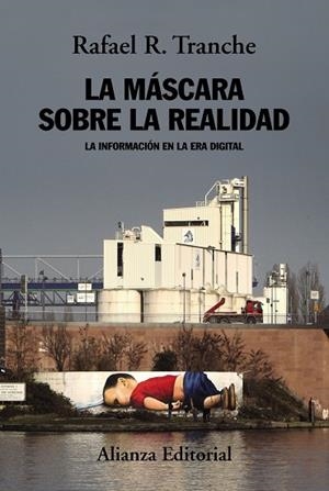MÁSCARA SOBRE LA REALIDAD, LA  | 9788491814771 | TRANCHE, RAFAEL R. | Llibreria La Gralla | Llibreria online de Granollers