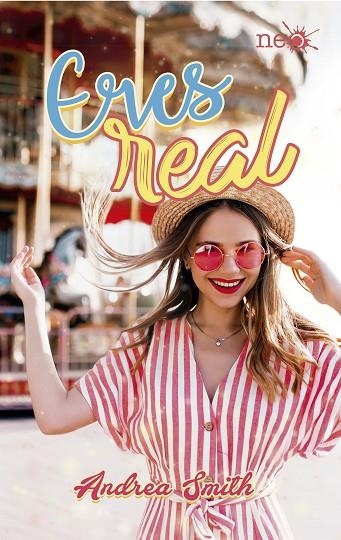 ERES REAL | 9788417622510 | SMITH, ANDREA | Llibreria La Gralla | Llibreria online de Granollers