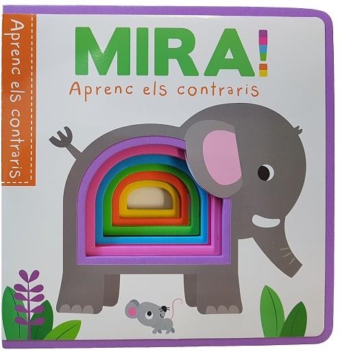 MIRA! APRENC ELS CONTRARIS | 9788491676546 | GALLOWAY, FHIONA | Llibreria La Gralla | Llibreria online de Granollers