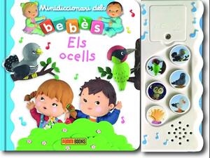 OCELS, ELS - MINIDICCIONARI DELS BEBÈS | 9788491677314 | VV.AA. | Llibreria La Gralla | Librería online de Granollers