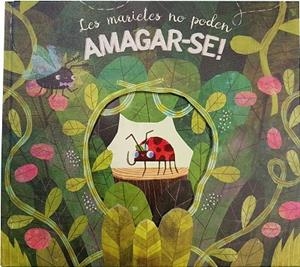MARIETES NO PODEN AMAGAR-SE, LES | 9788491676508 | BRIGHT, PAUL / SOUVA, JACOB | Llibreria La Gralla | Librería online de Granollers