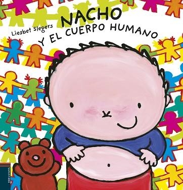 NACHO Y EL CUERPO HUMANO | 9788414016701 | SLEGERS, LIESBET | Llibreria La Gralla | Llibreria online de Granollers