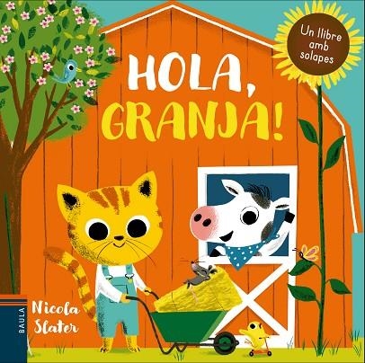 HOLA, GRANJA! | 9788447937721 | SLATER, NICOLA | Llibreria La Gralla | Llibreria online de Granollers