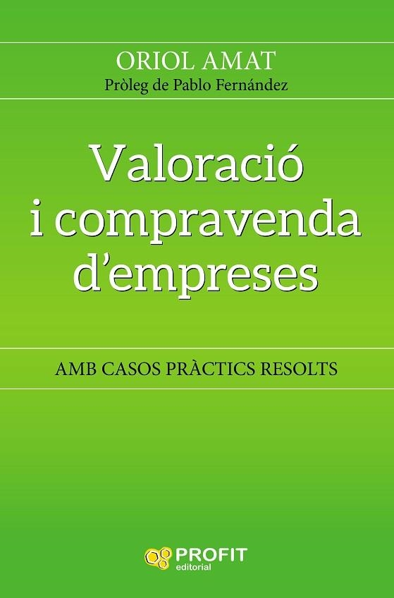 VALORACIÓ I COMPRAVENDA D' EMPRESES | 9788417209483 | AMAT SALAS, ORIOL | Llibreria La Gralla | Llibreria online de Granollers