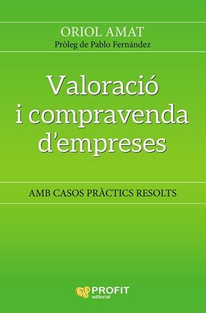 VALORACIÓ I COMPRAVENDA D' EMPRESES | 9788417209483 | AMAT SALAS, ORIOL | Llibreria La Gralla | Llibreria online de Granollers