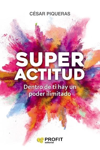 SUPERACTITUD | 9788417209667 | PIQUERAS GÓMEZ DE ALBACETE, CÉSAR | Llibreria La Gralla | Librería online de Granollers