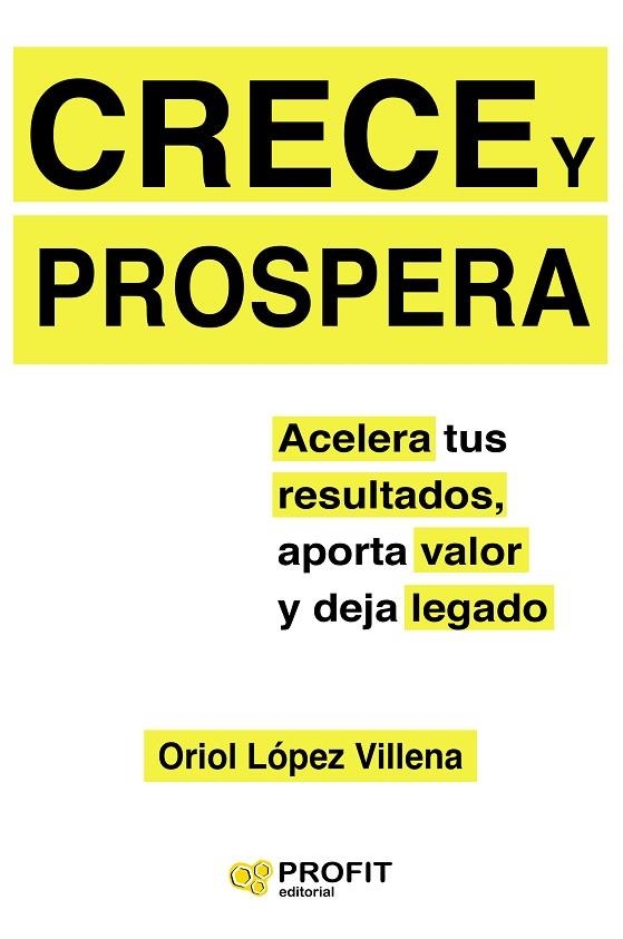 CRECE Y PROSPERA | 9788417209537 | LÓPEZ VILLENA, ORIOL | Llibreria La Gralla | Llibreria online de Granollers