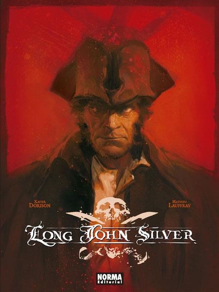 LONG JOHN SILVER. EDICIÓN INTEGRAL | 9788467935745 | XAVIER DORISON / MATHIEU LAUFFRAY | Llibreria La Gralla | Llibreria online de Granollers