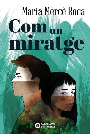 COM UN MIRATGE | 9788448947705 | ROCA, MARIA MERCÈ | Llibreria La Gralla | Librería online de Granollers
