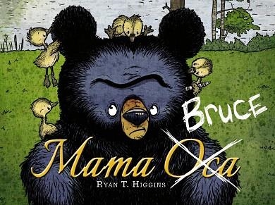 MAMA BRUCE | 9788448949129 | HIGGINS, RYAN T. | Llibreria La Gralla | Llibreria online de Granollers