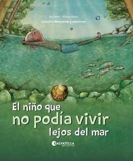 EL NIÑO QUE NO PODÍA VIVIR LEJOS DEL MAR | 9788417841270 | FERRER CLAVERIA, ANNA | Llibreria La Gralla | Llibreria online de Granollers