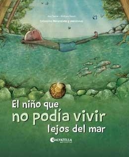 EL NIÑO QUE NO PODÍA VIVIR LEJOS DEL MAR | 9788417841270 | FERRER CLAVERIA, ANNA | Llibreria La Gralla | Librería online de Granollers