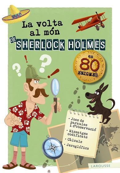 VOLTA AL MÓN DE SHERLOCK HOLMES, LA | 9788417720179 | LAROUSSE EDITORIAL | Llibreria La Gralla | Llibreria online de Granollers